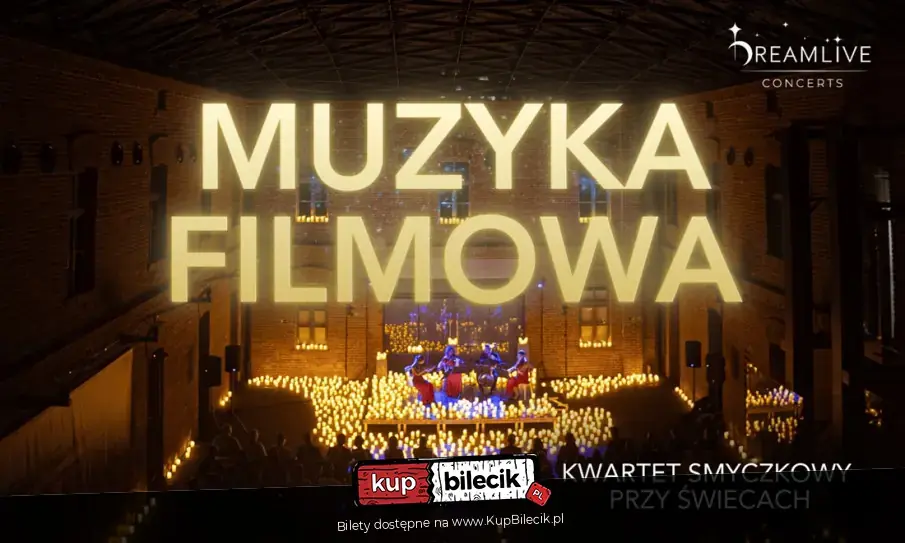 Muzyka Filmowa: Koncert przy świecach