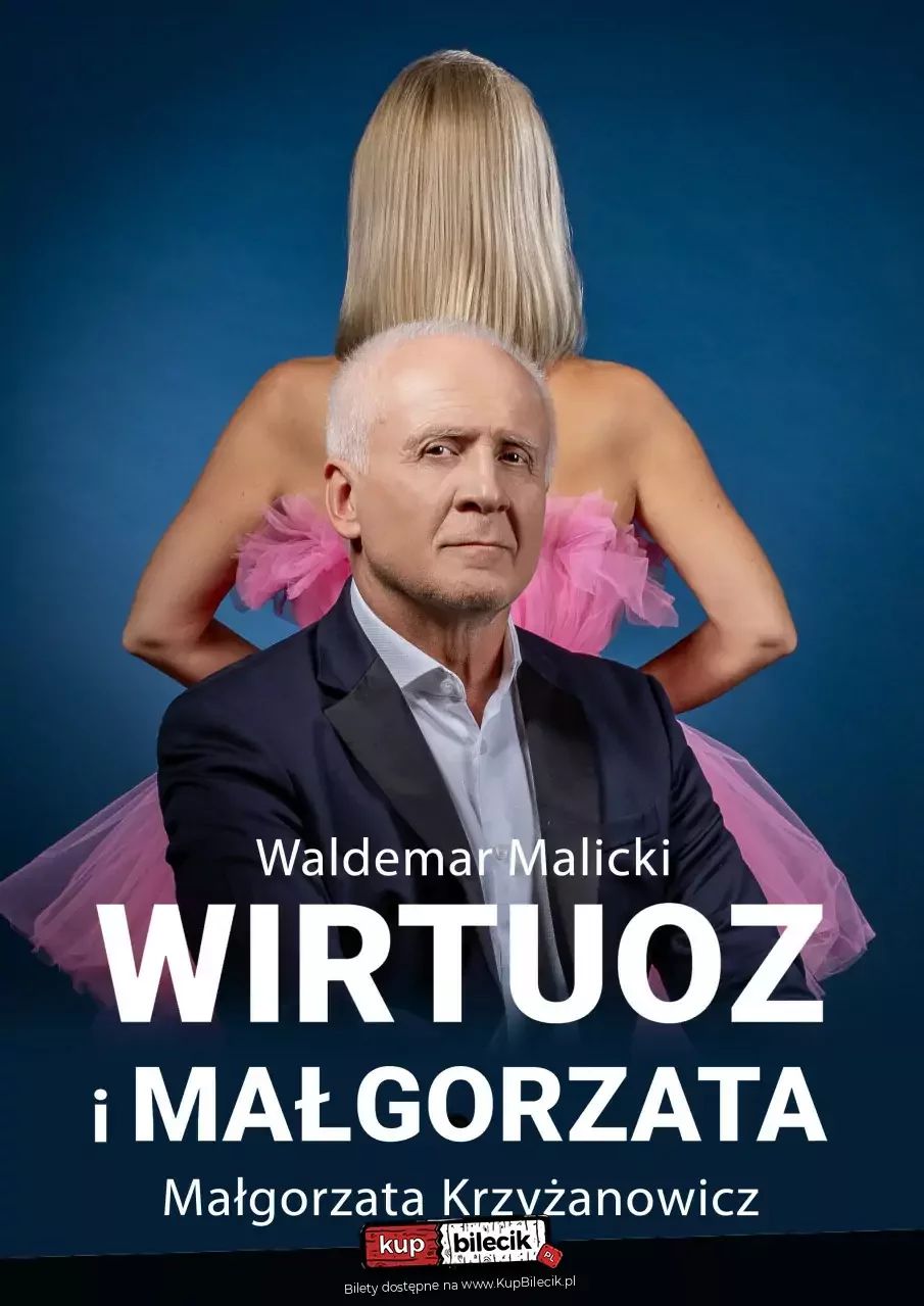 Waldemar Malicki - Wirtuoz i Małgorzata