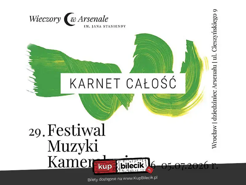 29. Festiwal Muzyki Kameralnej WIECZORY W ARSENALE im. Jana Staniendy - KARNET CAŁOŚĆ