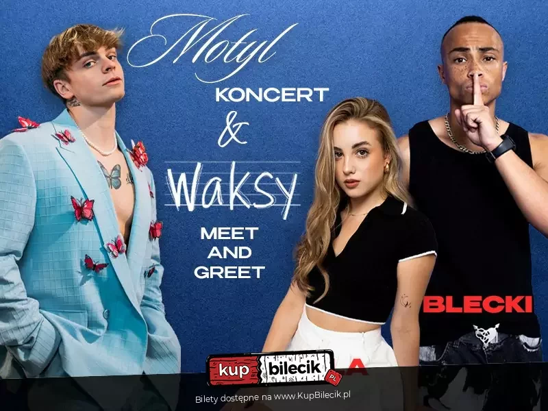 MOTYL koncert & WAKSY Meet and Greet
