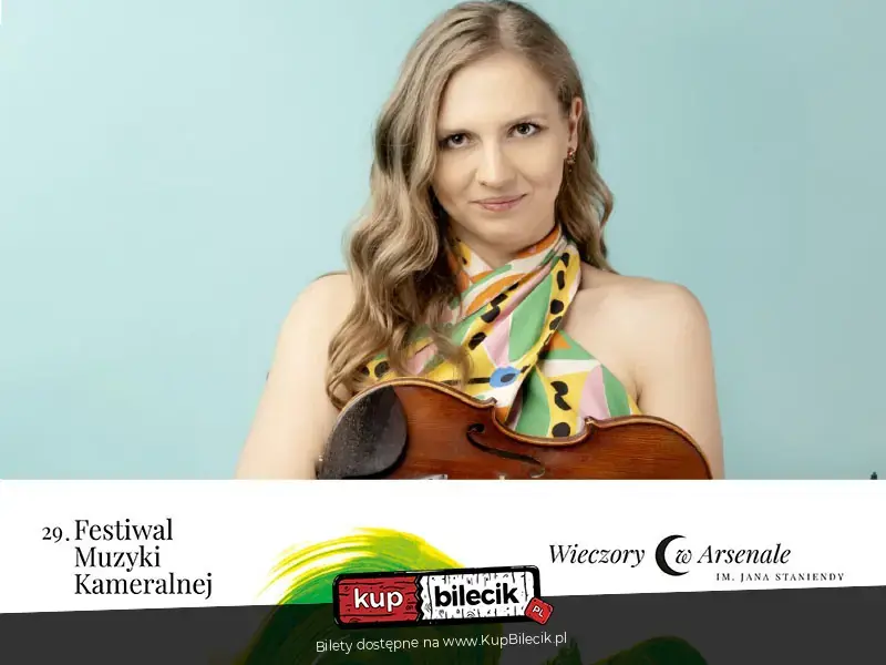 29. Festiwal Muzyki Kameralnej WIECZORY W ARSENALE im. Jana Staniendy