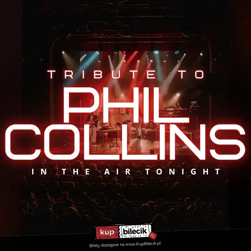 In the Air Tonight! Tribute to Phil Collins