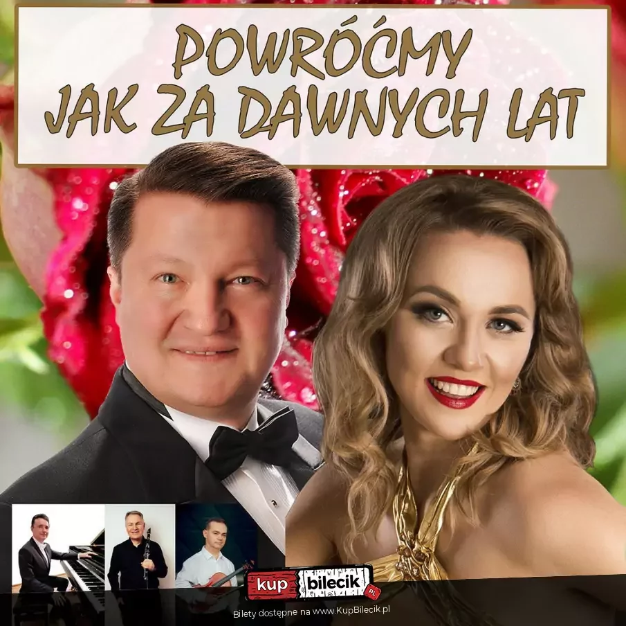 Powróćmy jak za dawnych lat...