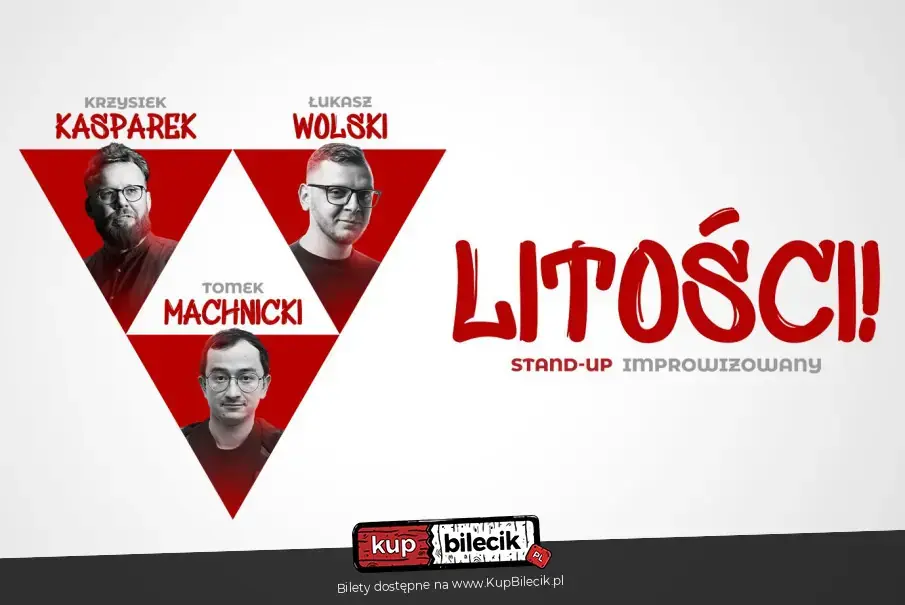 Stand-up: Tomek Machnicki, Łukasz Wolski, Krzysztof Kasparek
