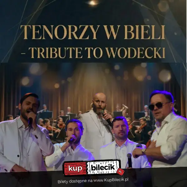 Tenorzy w Bieli - Aleją Gwiazd