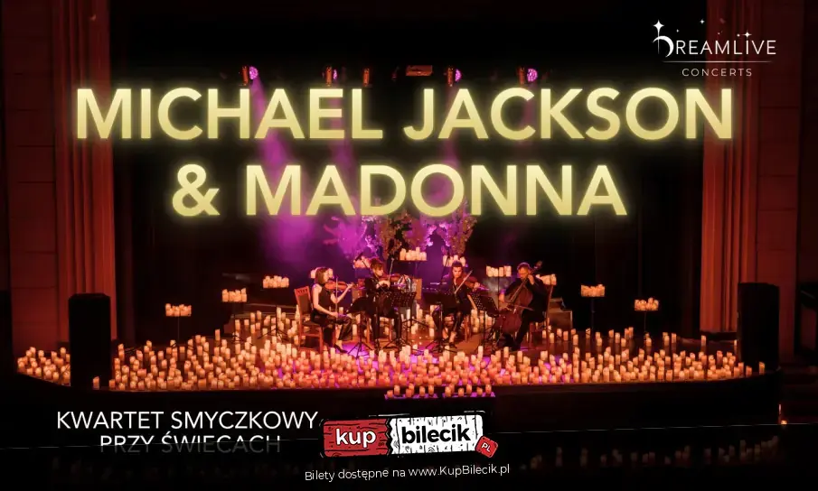 Koncert przy świecach: Michael Jackson & Madonna