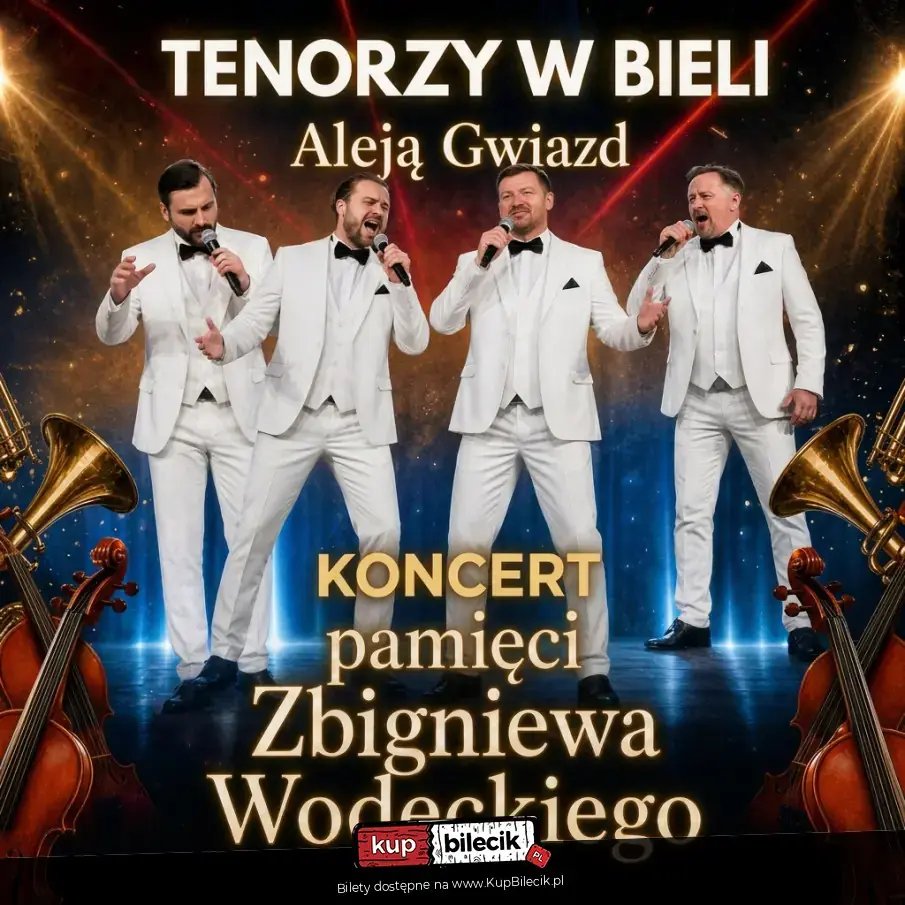 Tenorzy w Bieli - Koncert poświęcony pamięci Zbigniewa Wodeckiego