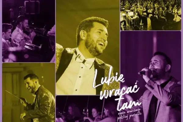 Koncert Lubię wracać tam. Nowe aranżacje polskiej piosenki