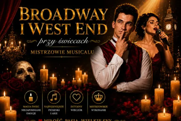 Broadway i West End przy świecach – Mistrzowie Musicalu