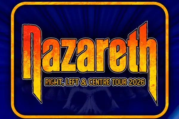 Nazareth - Right, Left & Centre Tour 2026