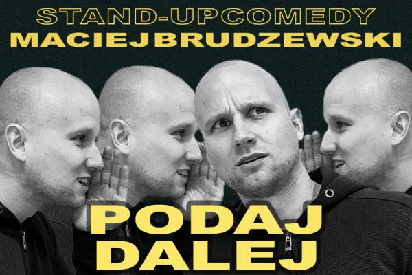 Stand-up: Maciej Brudzewski