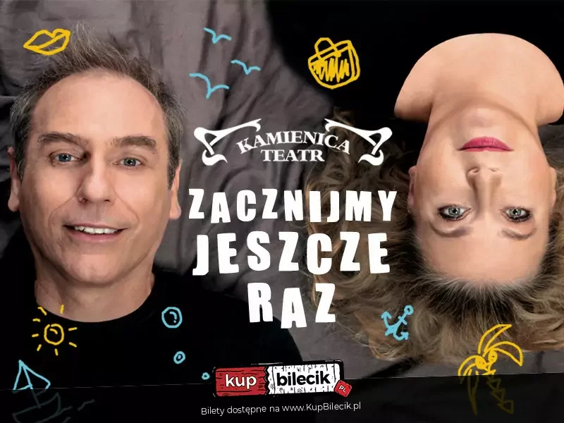 Zacznijmy jeszcze raz