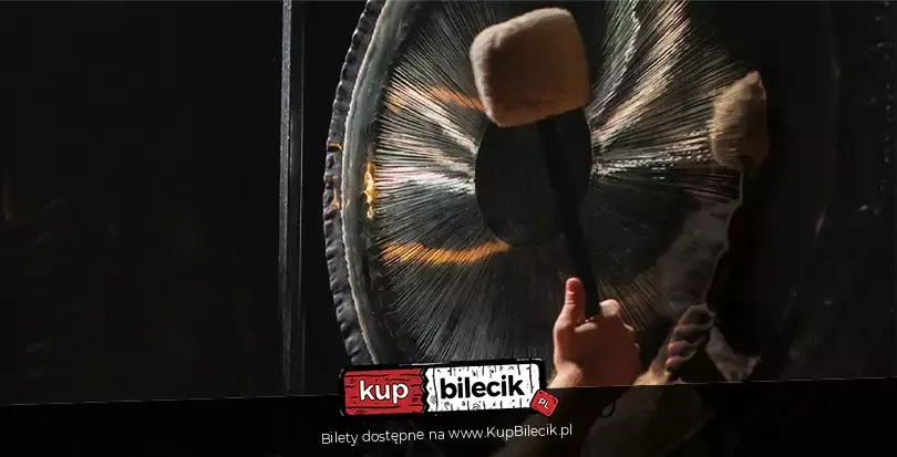 Koncert relaksacyjny - gongi, misy, bębny