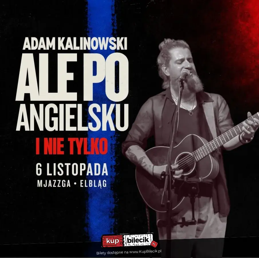 Adam Kalinowski - ale po angielsku i nie tylko