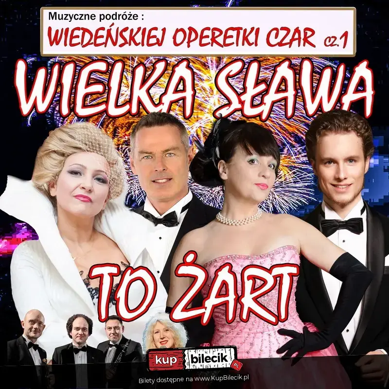 Wiedeńskiej Operetki Czar cz. 1 - Wielka Sława To Żart