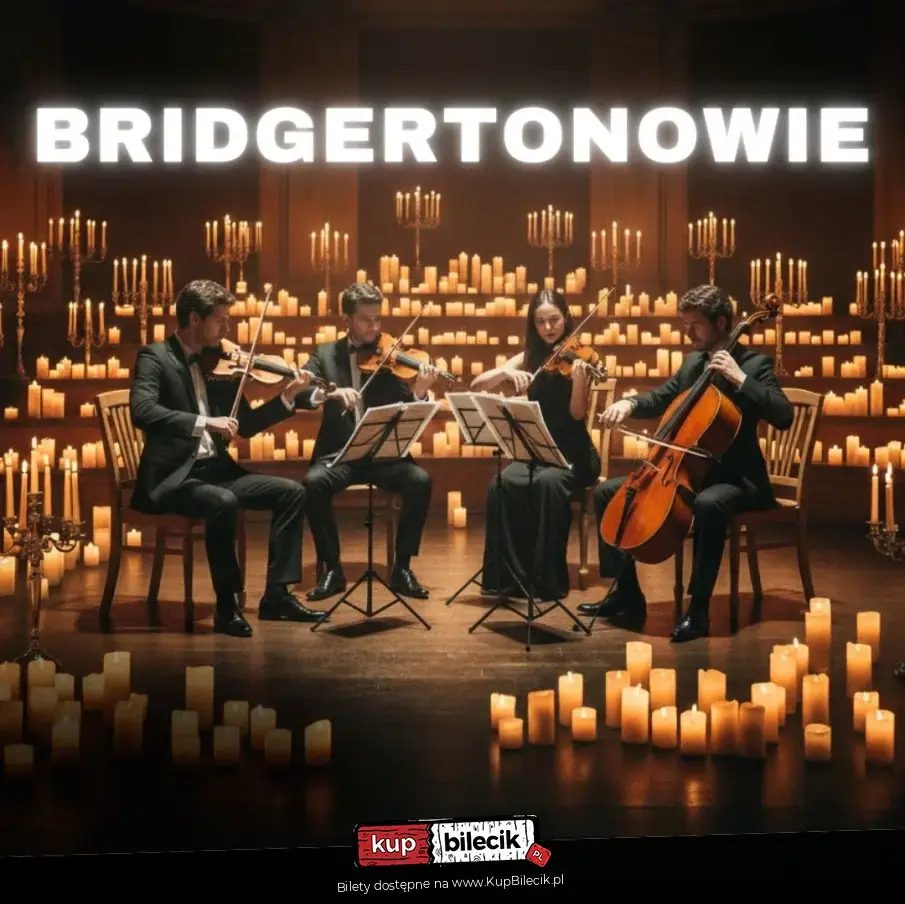 Bridgertonowie - Koncert przy świecach