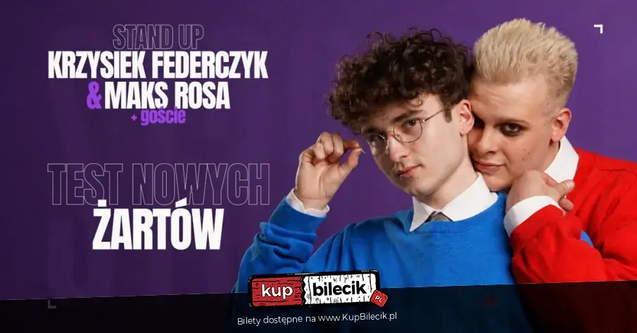 Maks Rosa i Krzysztof Federczyk