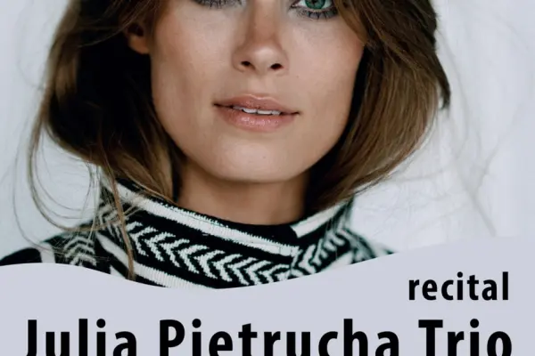 Recital Julia Pietrucha Trio