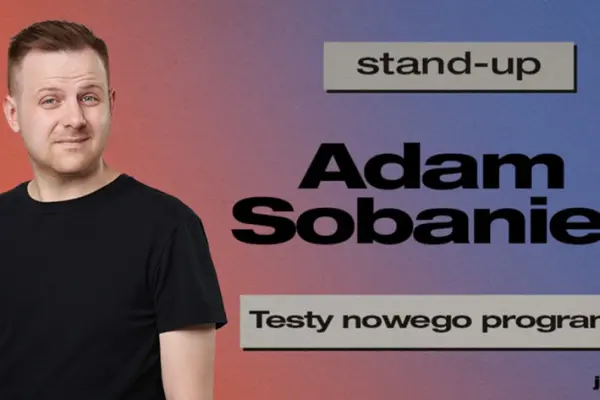Stand-up: Adam Sobaniec