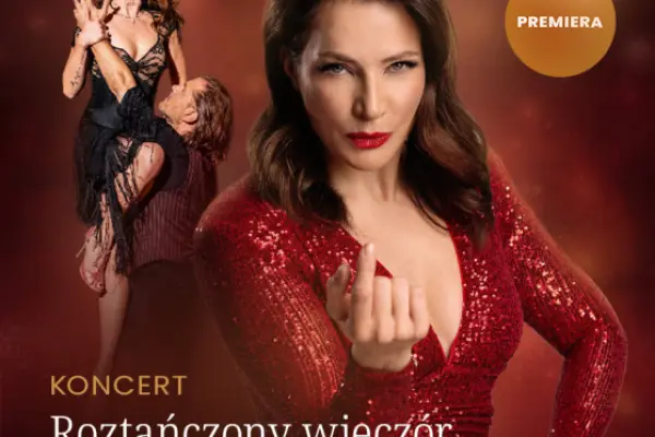 Tango z gwiazdami - roztańczony wieczór z Anną Dereszowską