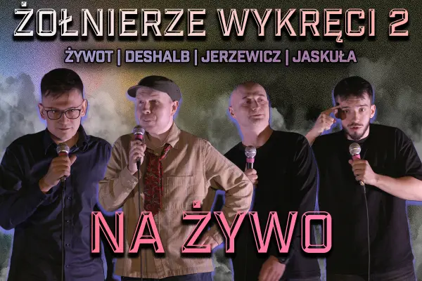 Żołnierze Wykręci 2