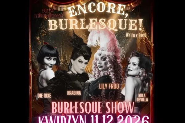 Encore, Burlesque!