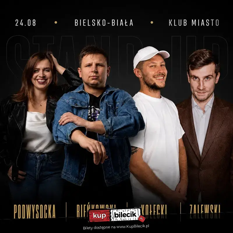 Stand-up: Zalewski x Kołecki x Bieńkowski x Podwysocka