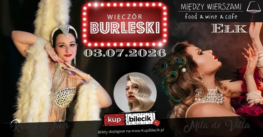 Wieczór Burleski // Ełk