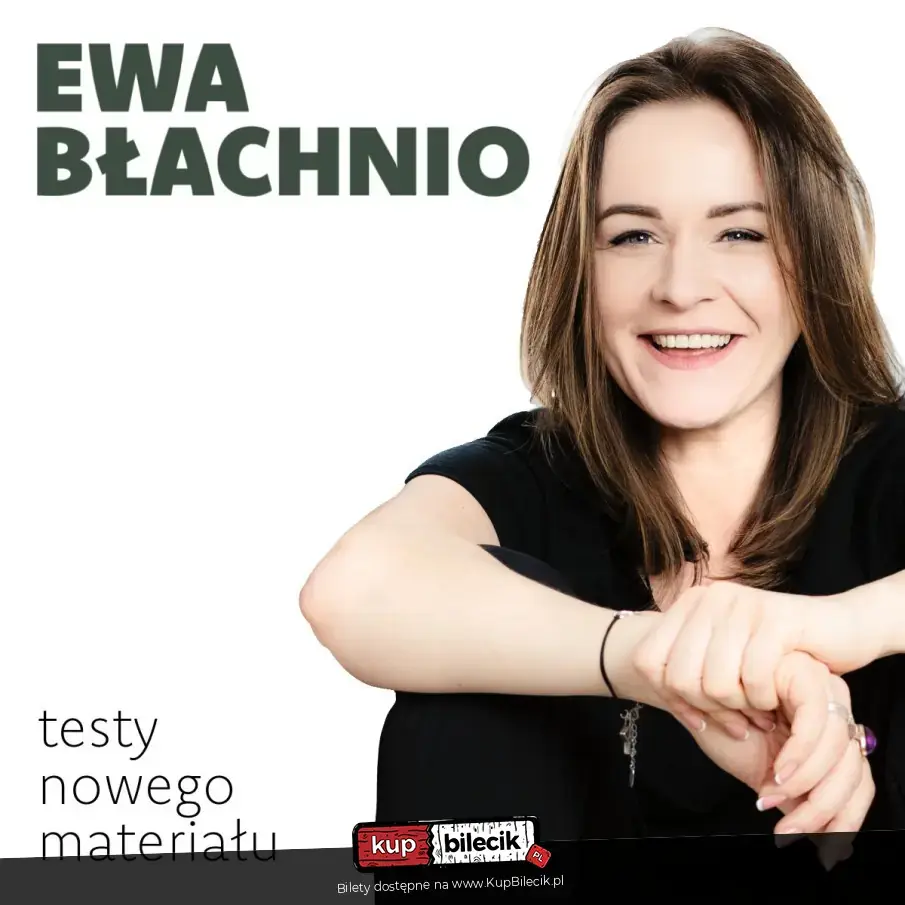 Stand-up: Ewa Błachnio