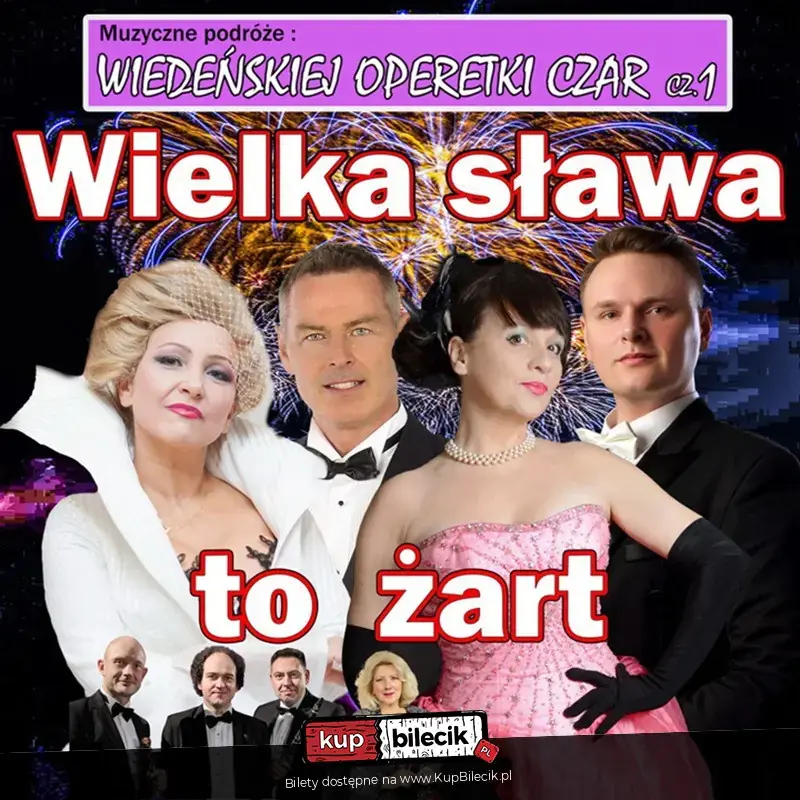 Wiedeńskiej Operetki Czar cz. 1 - Wielka Sława To Żart