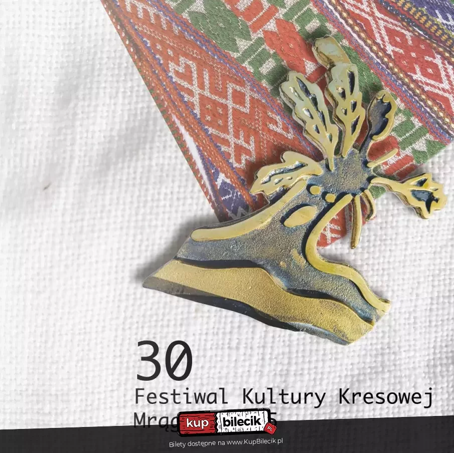30. Festiwal Kultury Kresowej