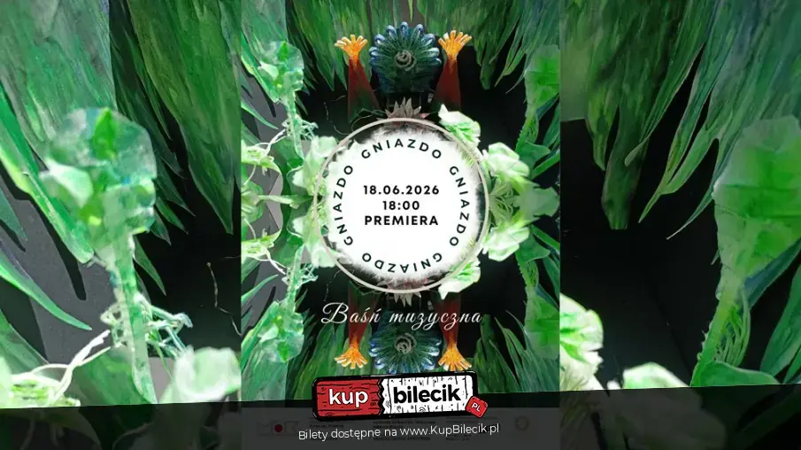 GNIAZDO - Baśń muzyczna
