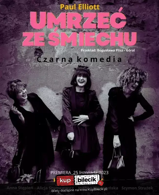 Umrzeć ze śmiechu - Teatr Gry i Ludzie