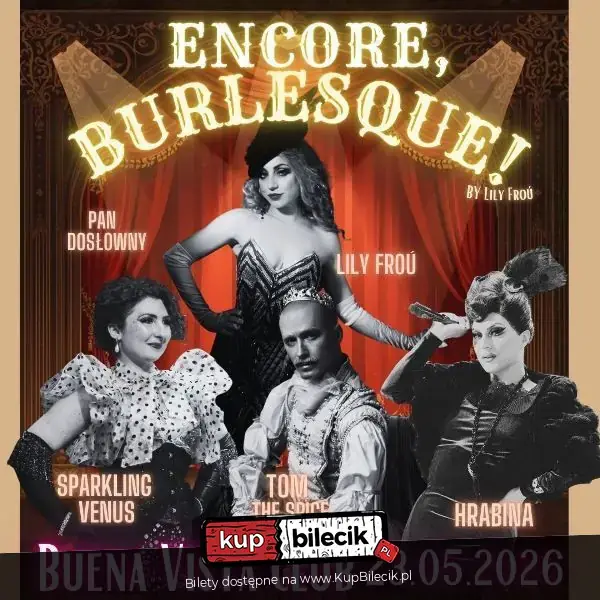 Encore, Burlesque!