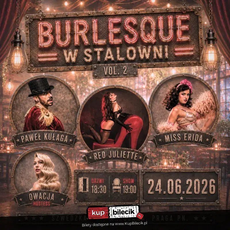 Burlesque Show w Stalowni