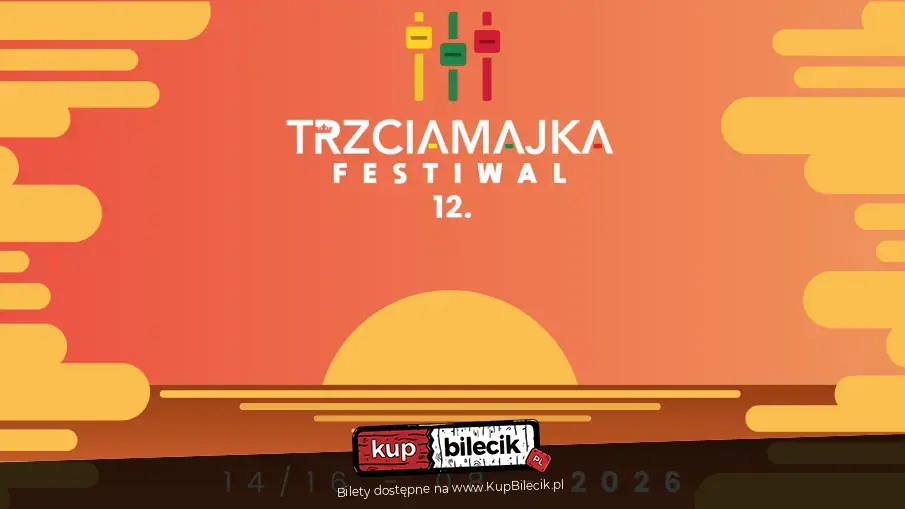 Trzciamajka Festiwal - XII edycja - DZIEŃ I