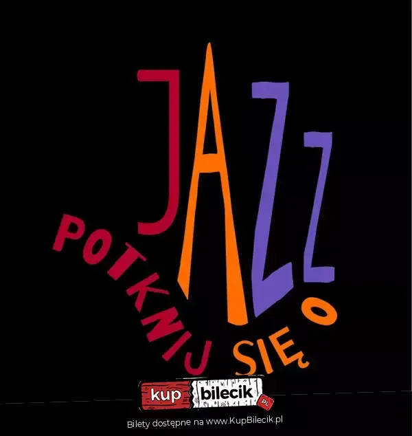 Potknij się o Jazz